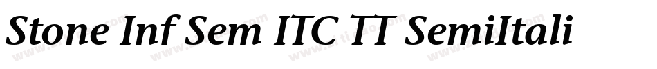 Stone Inf Sem ITC TT SemiItalic字体转换